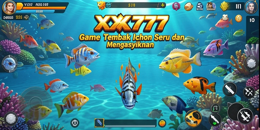 Tampilan gameplay XXX777 saat menembak ikan dengan berbagai senjata.